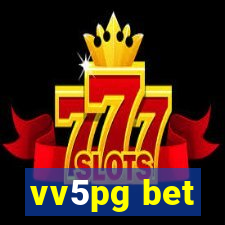 vv5pg bet